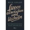 Lippen abwischen und lächeln - Max Goldt, Gebunden