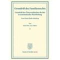 Duncker & Humblot reprints / Grundriß des Familienrechts. - Josef Frhr. von Anders, Kartoniert (TB)