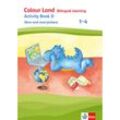 Colour Land Bilingual Learning. Ausgabe ab 2017 / Colour Land Bilingual Learning, Geheftet
