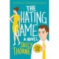 The Hating Game - Sally Thorne, Kartoniert (TB)