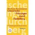 Literarische Führungen durch Heidelberg - Michael Buselmeier, Gebunden