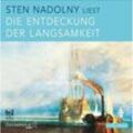 Die Entdeckung der Langsamkeit,11 Audio-CD - Sten Nadolny (Hörbuch)