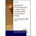 Handbuch für Überholungsarbeiten an Motor-, Segel- und Ruderbooten, nebst praktischen Winken - Ernst Küst, Kartoniert (TB)