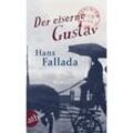 Der eiserne Gustav - Hans Fallada, Taschenbuch