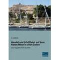 Handel und Schifffahrt auf dem Roten Meer in alten Zeiten - J. Lieblein, Kartoniert (TB)
