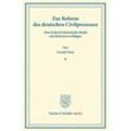 Duncker & Humblot reprints / Zur Reform des deutschen Civilprozesses. - Arnold Horn, Kartoniert (TB)