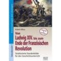 Von Ludwig XIV bis zum Ende der Französischen Revolution - Hubert Albus, Kartoniert (TB)