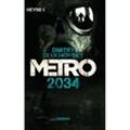 Metro 2034 / Metro Bd.2 - Dmitry Glukhovsky, Taschenbuch
