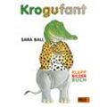 Krogufant - Sara Ball, Kartoniert (TB)