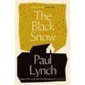The Black Snow - Paul Lynch, Kartoniert (TB)