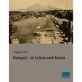 Pompeji - in Leben und Kunst - August Mau, Kartoniert (TB)