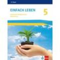 Einfach leben. Ausgabe für Bayern Mittelschule ab 2017 / Einfach leben 5. Ausgabe Bayern Mittelschule, Kartoniert (TB)