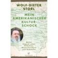 Mein amerikanischer Kulturschock - Wolf-Dieter Storl, Gebunden