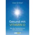 Gesund mit Vitamin D - Uwe Gröber, Kartoniert (TB)