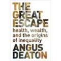 The Great Escape - Health, Wealth, and the Origins of Inequality - Angus Deaton, Kartoniert (TB)