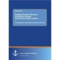 Building Disaster Recovery Institutions through South-South Policy Transfer: A Comparative Case Study of Indonesia and Haiti - Ralph Myers, Kartoniert (TB)