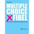 Multiple-Choice-Fibel - Ulrich Paasch, Kartoniert (TB)