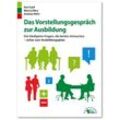 Das Vorstellungsgespräch zur Ausbildung - Kurt Guth, Marcus Mery, Andreas Mohr, Kartoniert (TB)