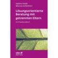 Lösungsorientierte Beratung mit getrennten Eltern (Leben Lernen, Bd. 280) - Sabine Holdt, Marcus Schönherr, Kartoniert (TB)