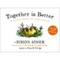 Together Is Better - Simon Sinek, Gebunden