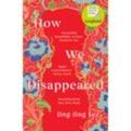 How We Disappeared - Jing-Jing Lee, Kartoniert (TB)