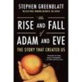 The Rise and Fall of Adam and Eve - The Story That Created Us - Stephen Greenblatt, Kartoniert (TB)
