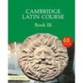 Cambridge Latin Course Book 3 - Cambridge School Classics Project, Kartoniert (TB)