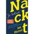 Nackt im Hotel - Jo Schück, Kartoniert (TB)
