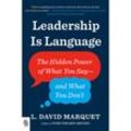 Leadership Is Language - L. David Marquet, Kartoniert (TB)