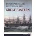 Description and History of the »Great Eastern«, Kartoniert (TB)