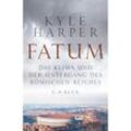 Fatum - Kyle Harper, Gebunden