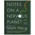 Notes on a Nervous Planet - Matt Haig, Gebunden