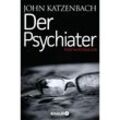 Der Psychiater - John Katzenbach, Taschenbuch