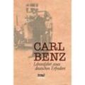 Carl Benz, Lebensfahrt eines deutschen Erfinders - Carl Benz, Kartoniert (TB)