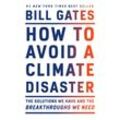 How to Avoid a Climate Disaster - Bill Gates, Gebunden