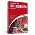 111 Gründe, den SC Freiburg zu lieben - Clemens Geißler, Kartoniert (TB)