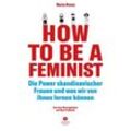 How To Be A Feminist - Marta Breen, Gebunden