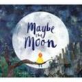 Maybe the Moon - Frances Ives, Kartoniert (TB)