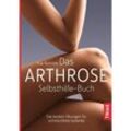 Das Arthrose-Selbsthilfe-Buch - Kay Bartrow, Gebunden