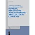 Homeric Receptions Across Generic and Cultural Contexts, Kartoniert (TB)