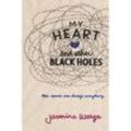 My Heart and Other Black Holes - Jasmine Warga, Kartoniert (TB)