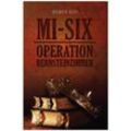 MI-SIX: Operation Bernsteinzimmer - Micha H. Echt, Kartoniert (TB)