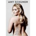 The Girl with the Lower Back Tattoo - Amy Schumer, Kartoniert (TB)