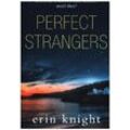 Perfect Strangers - Erin Knight, Kartoniert (TB)