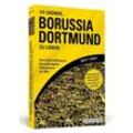 111 Gründe, Borussia Dortmund zu lieben - Daniel-C. Schmidt, Kartoniert (TB)