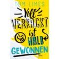 Voll verkackt ist halb gewonnen - Tom Limes, Taschenbuch