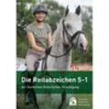 Die Reitabzeichen 5-1 der Deutschen Reiterlichen Vereinigung, Kartoniert (TB)