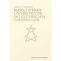 Rudolf Steiner und die Meister des esoterischen Christentums - Sergej O. Prokofieff, Gebunden