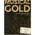 Musical Gold - Die 20 schönsten Musical-Hits auf Deutsch, Kartoniert (TB)