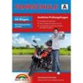 Führerschein Fragebogen Klasse A, A1, A2 - Motorrad Theorieprüfung original amtlicher Fragenkatalog auf 70 Bögen - Markt+Technik Verlag GmbH, Kartoniert (TB)